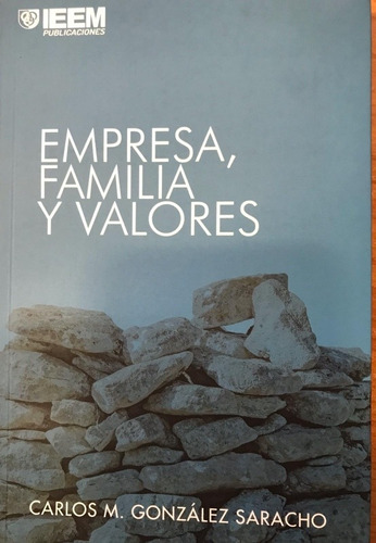 Empresa Familia Y Valores. Mons Carlos