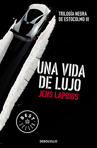 Una Vida De Lujo - Lapidus Jens