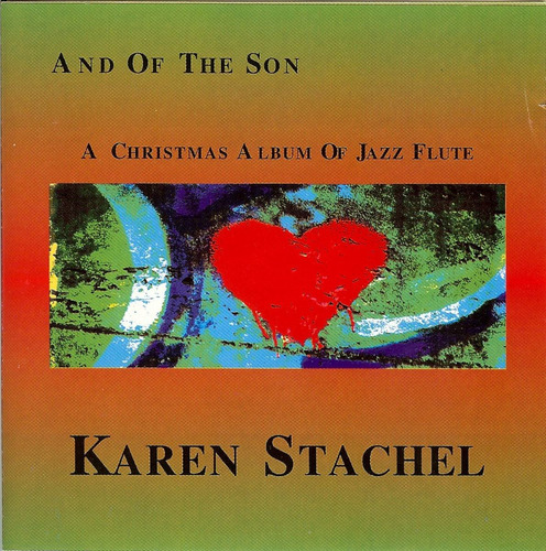 Karen Stachel And Of The Son Christmas Jazz Flute  Cd Pvl