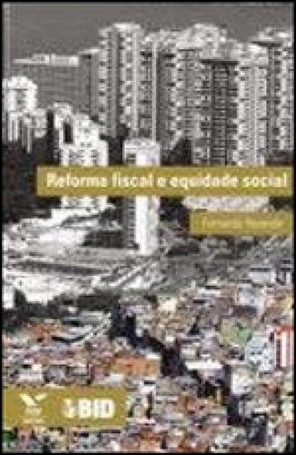 Reforma Fiscal E Equidade Social