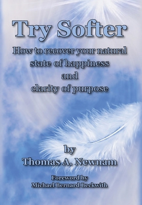 Libro Try Softer: How To Recover Your Natural State Of Ha...