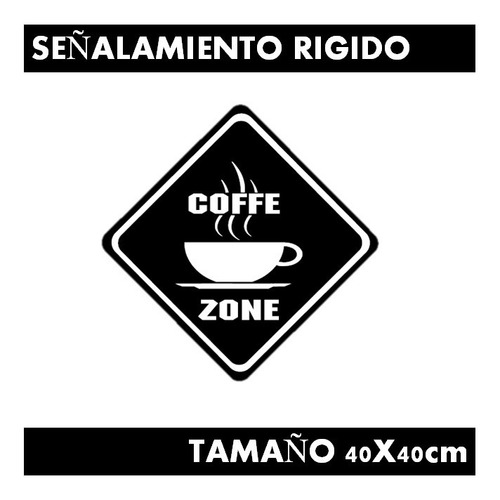 Letrero Señalamiento Decorativo Cafetería Coffee Zon 40x40cm