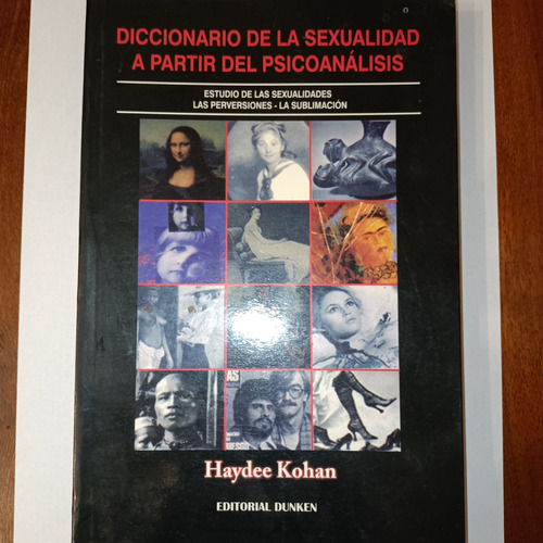 Diccionario De La Sexualidad A Partir Del Psicoanálisis.