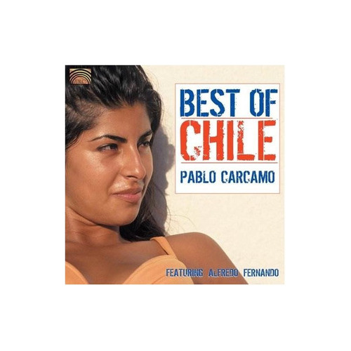 Carcamo Pablo Featuring Alfredo Fernando Best Of Chile Cd