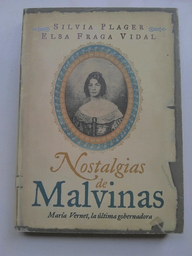 Silvia Plager- E. Fraga. Nostalgias De Malvinas. X Recoleta