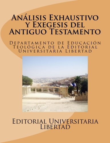 Analisis Exhaustivo Y Exégesis Del Antiguo Testamento: Depar