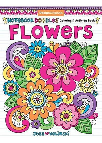 Book : Notebook Doodles Flowers Coloring And Activity Book.