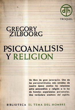 Psicoanalisis Y Religion-gregory Zilboorg-troquel-merlin