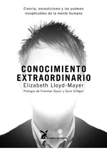 Conocimiento Extraordinario, Lloyd Mayer, Liebre De Marzo