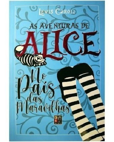 Livro Aventuras De Alice No Pais Das Maravilhas, As