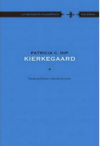 Kierkegaard - Patricia C. Dip