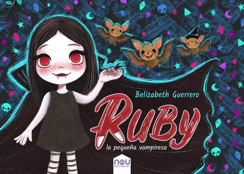 Libro: Ruby, La Pequeña Vampiresa. , Guerrero, Belizabeth. N