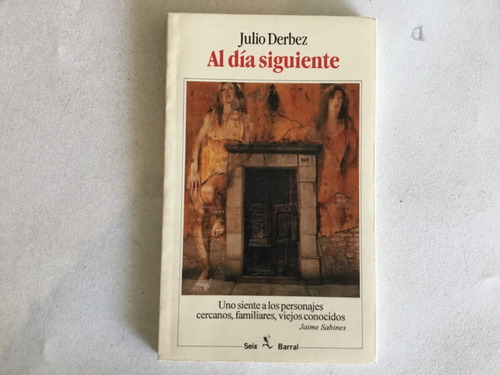 Julio Derbez - Al Día Siguiente, Firmado Y Dedicado (Usado)