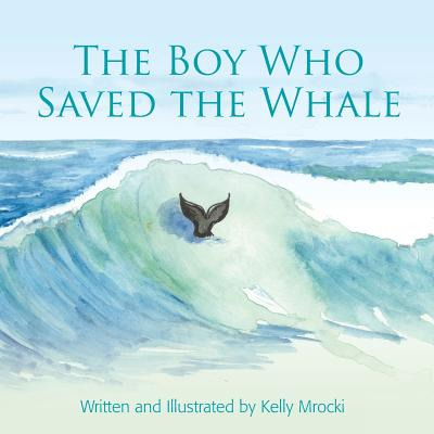 Libro The Boy Who Saved The Whales - Mrocki, Kelly