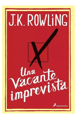 J.k. Rowling Una Vacante Imprevista Libro 