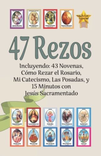 Libro : 47 Rezos, Incluyendo 43 Novenas, Como Rezar El...