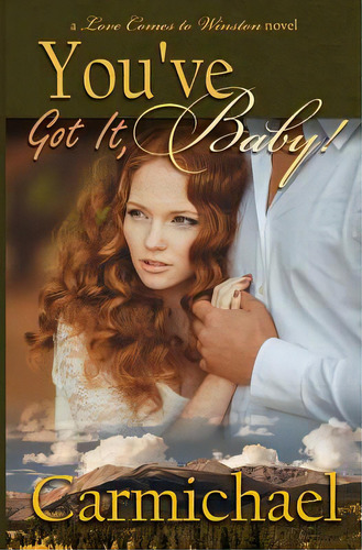 You've Got It, Baby!, De Carmichael. Editorial Wordcrafts Pr, Tapa Blanda En Inglés