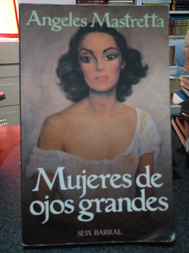 Mujeres De Ojos Grandes 