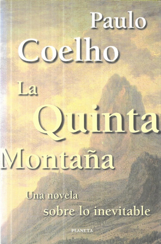 Libro De Literatura : La Quinta Montaña - Paulo Coelho