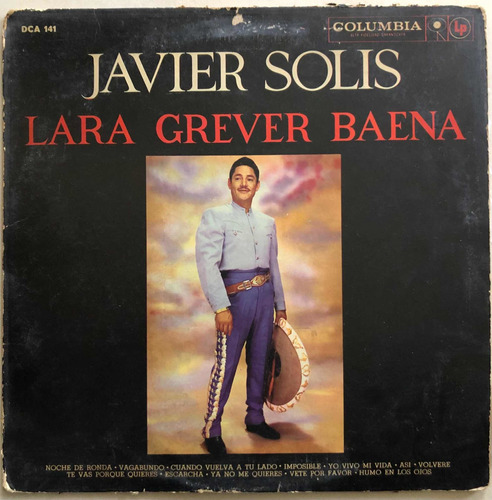 Javier Solis Lp Lara Grever Baena