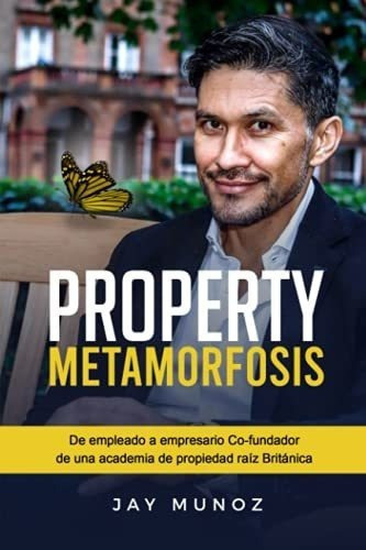 Property Metamorfosis De Empleado A Empresario..., De Munoz,. Editorial Independently Published En Español