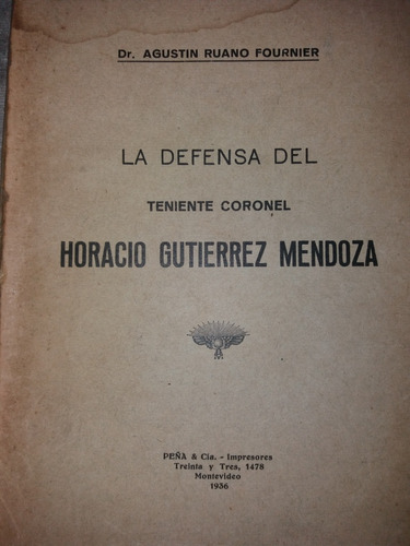 Ruano Fournier Defensa De Mendoza 1936 Ciudad Melo Saviniano