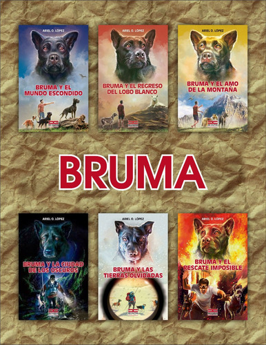 Bruma Y El Regreso Del Lobo Blanco - López, Ariel O