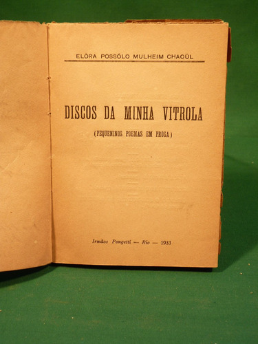 Possólo Mulheim Chaoúl, E. Discos Da Minha Vitrola. 1933