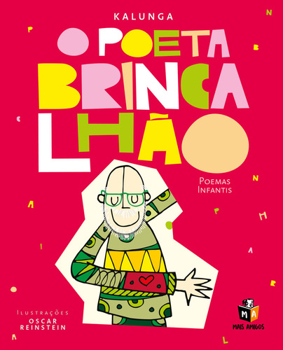O Poeta Brincalhao: O Poeta Brincalhao, De Kalunga. Editora Mais Amigos & Mais Ativos, Capa Mole Em Português, 2022
