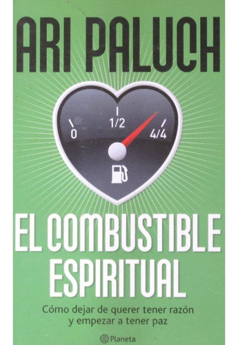 El Combustible Espiritual - Ari Paluch
