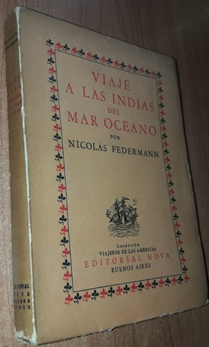 Viaje A Las Indias Del Mar Oceano  Nicolas Federmann