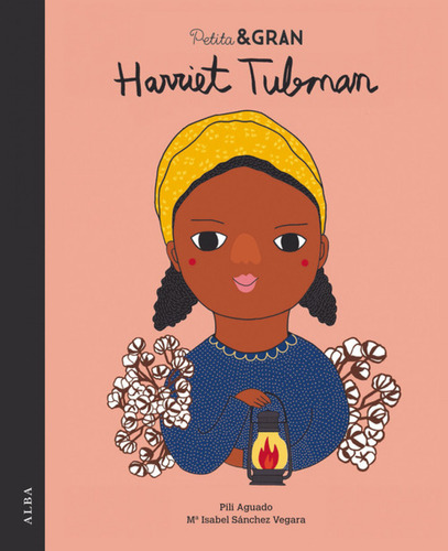 Libro Harriet Tubman De Aguado, Pili