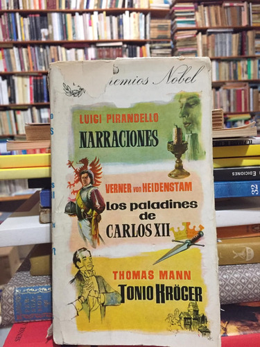Narraciones Pirandello Paladines De Carlos Xii Tonio Kröger