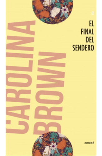 Libro El Final Del Sendero - Carolina Brown