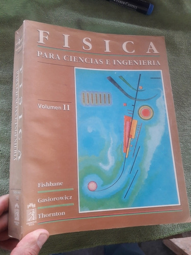 Libro Fisica Para Ciencias E Ingenieria Tomo 2 Fishbane