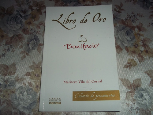 Libro De Oro - Bonifacio - Maritere Vila Del Corral