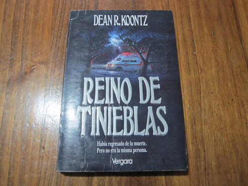 Reino De Tinieblas - Dean R. Koontz - Ed: Vergara