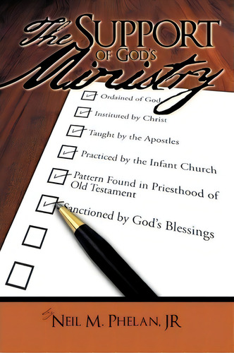 The Support Of God's Ministry, De Jr Neil M. Phelan. Editorial Authorhouse, Tapa Blanda En Inglés