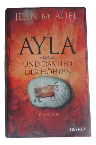 Libro Ayla Und Das Lied Der Hohlen Jean Marie Auel En Alemán