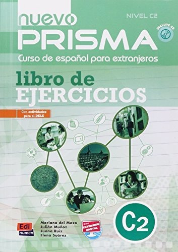 Nuevo Prisma C2 Ejercicios +cd: Exercises Book + Cd (español