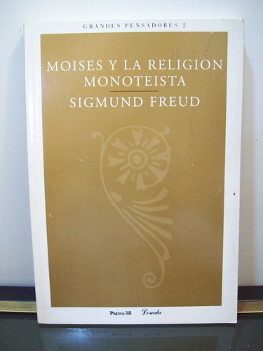 Adp Moises Y La Religion Monoteista Sigmund Freud /ed Losada
