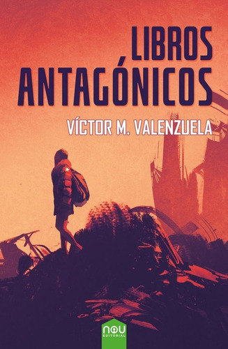 Libro Libros Antagã³nicos - , Valenzuela, Vã­ctor M.