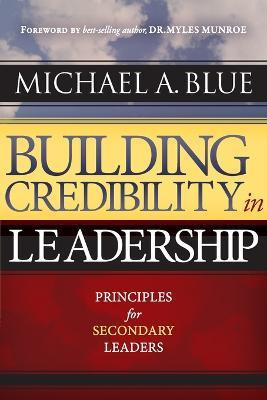 Libro Building Credibility In Leadership : Principles For...