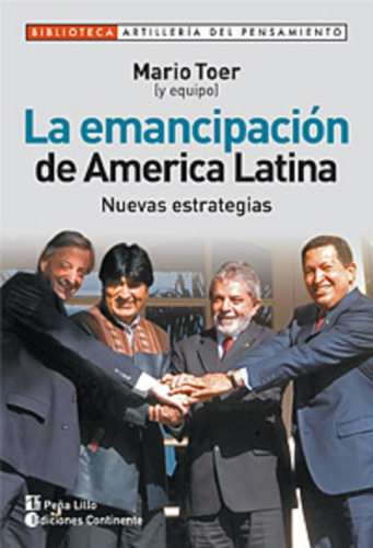 La Emancipacion De America Latina . Nuevas Estrategias