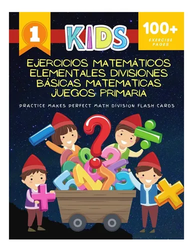 Libro: Ejercicios Matemáticos Elementales Divisiones Básicas