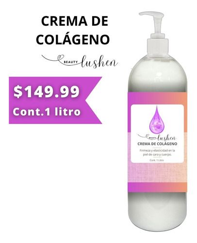 Crema De Colágeno Firmeza Y Elasticidad -1 Lt Beauty Lushen