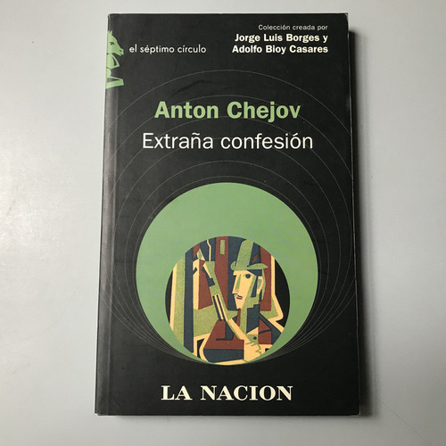 Extraña Confesión - Anton Chejov