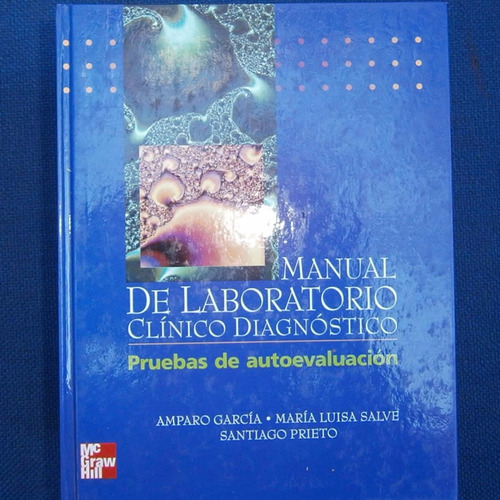 Manual De Laboratorio Clinico Diagnostico,pruebas De Autoeva