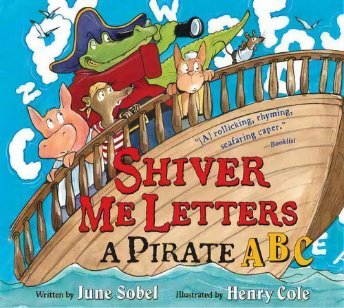 Shiver Me Letters, De June Sobel. Editorial Harcourt Children's Books, Tapa Blanda En Inglés