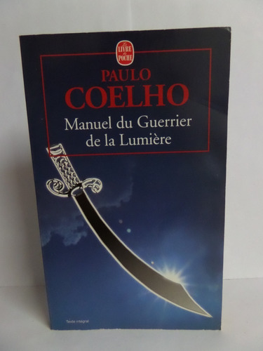 Manuel Du Guerrier De La Lumiere - Paulo Coelho